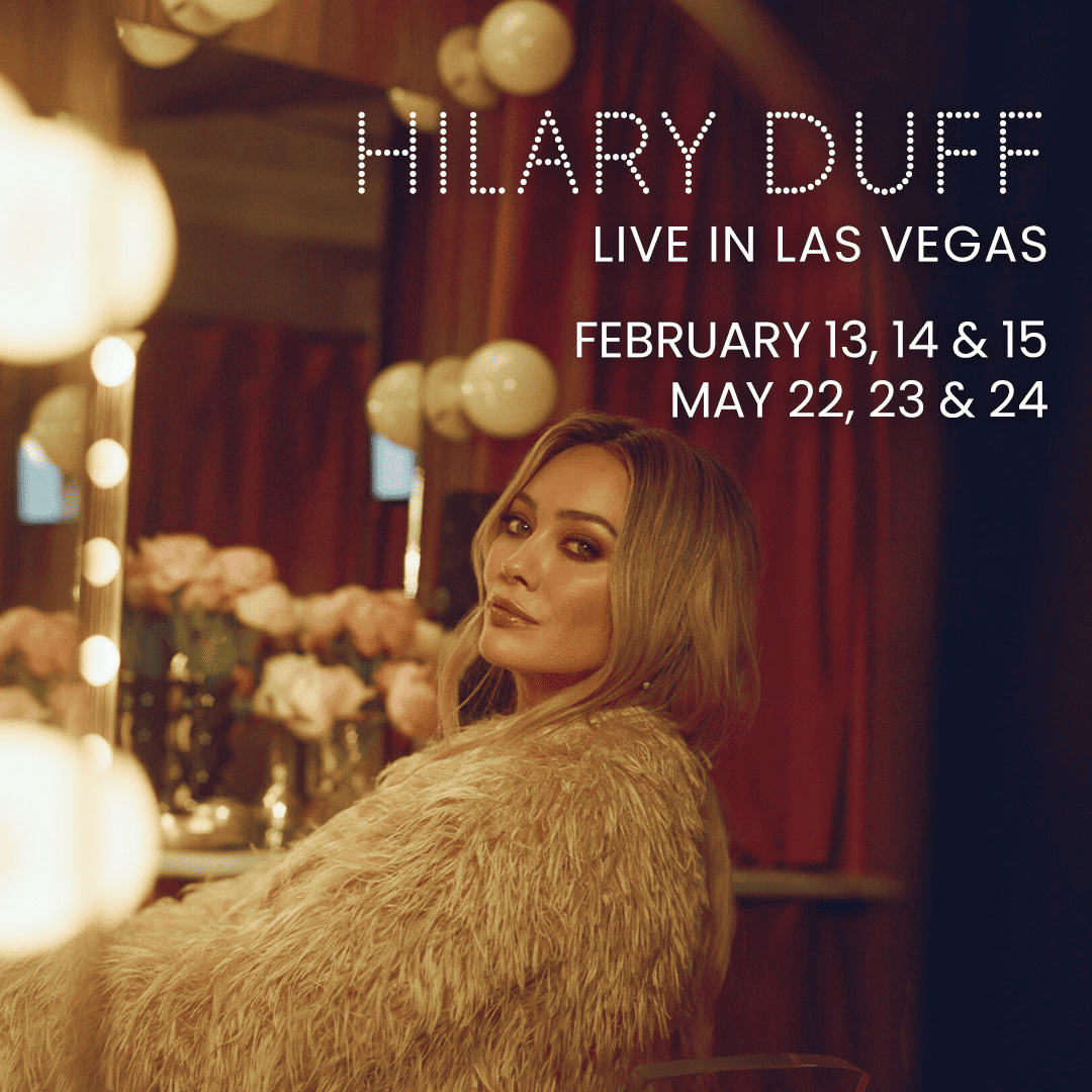 Hilary Duff seated backstage in front of a mirror with text listing Las Vegas concert dates